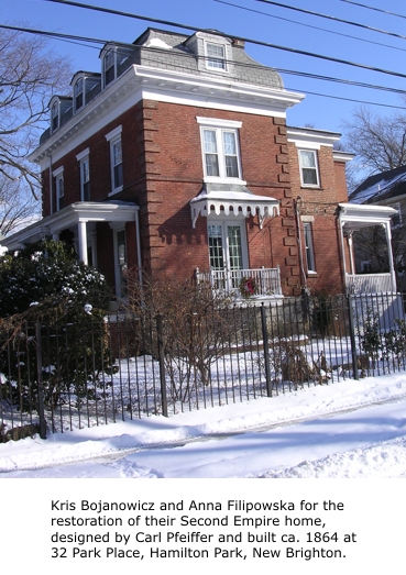 Kris Bojanowicz and Anna Filipowska for the restoration of their Second Empire home, designed by Carl Pfeiffer and built ca. 1864 at 32 Park Place, Hamilton Park, New Brighton.